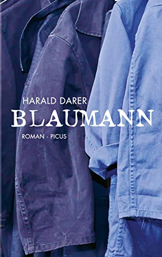 Blaumann: Roman von Picus Verlag